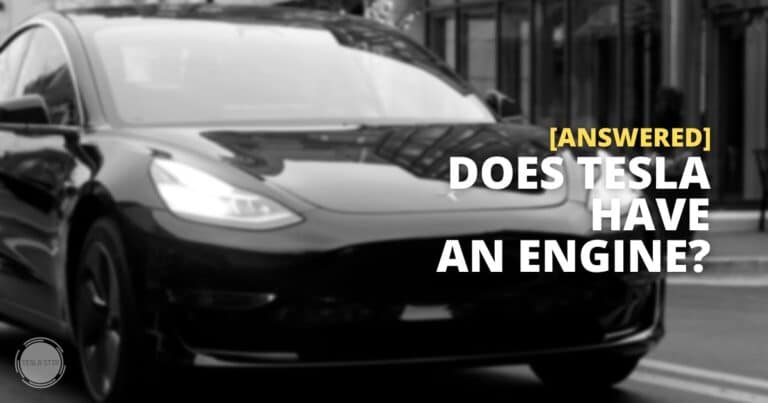 Do Teslas Have Engines? The Definitive Answer!
