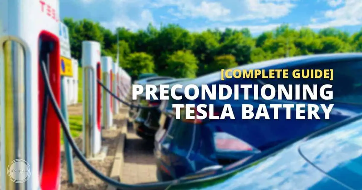 how to precondition tesla battery ultimate how-to guide