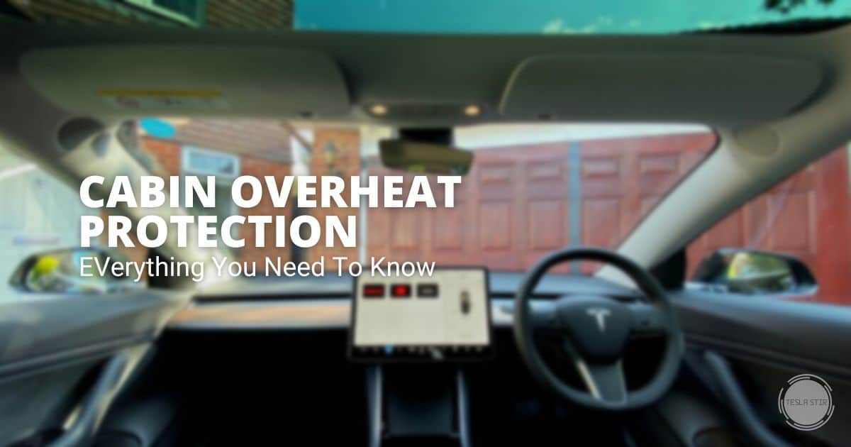 Tesla cabin overheat protection