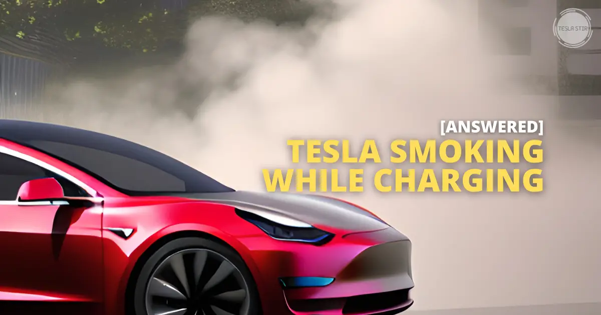 tesla white smoke while supercharging