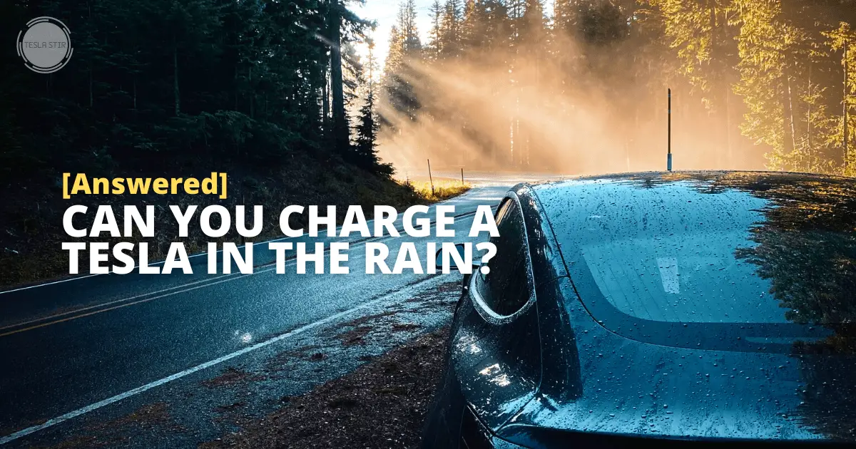 can you charge a tesla in the rain
