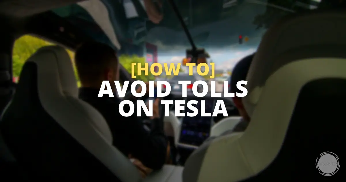 how to avoid tolls on tesla
