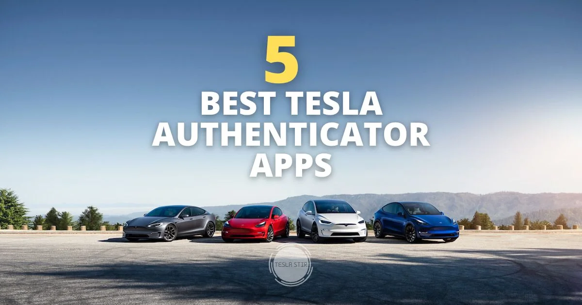 best tesla authenticator apps