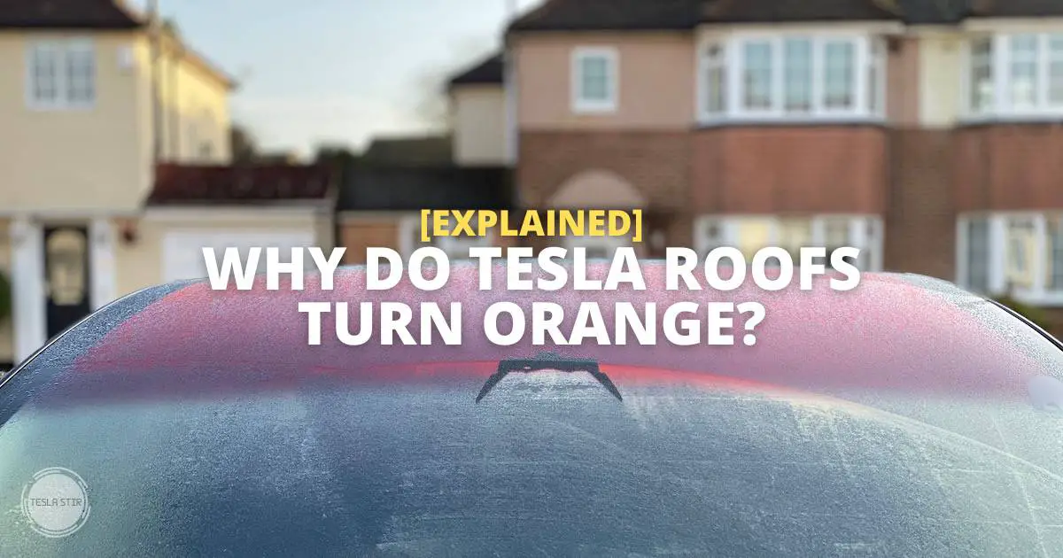 why do tesla roofs turn orange