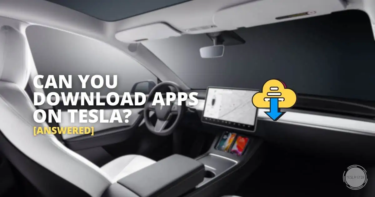 can you download apps on Tesla